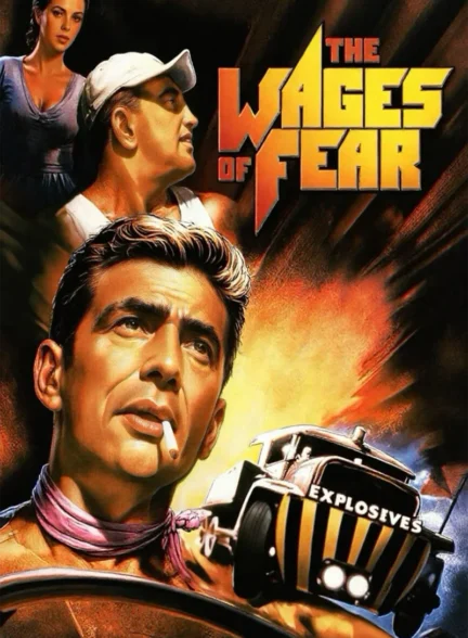 دانلود فیلم The Wages of Fear 1953 دوبله فارسی